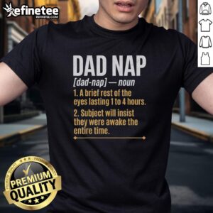 Premium Funny Dad Nap Definition T-Shirt for Father's Day, featuring a humorous design for sleeping dads.