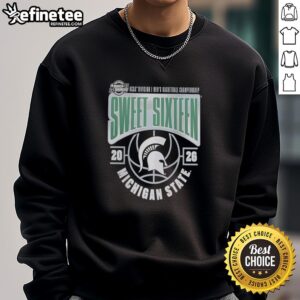Alt Text: Premium Michigan State Spartans Sweatshirt for 2026 NCAA Men's Basketball Tournament March Madness Sweet 16.