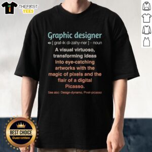 Premium graphic designer t-shirt showcasing a visual virtuoso transforming ideas into eye-catching artworks.