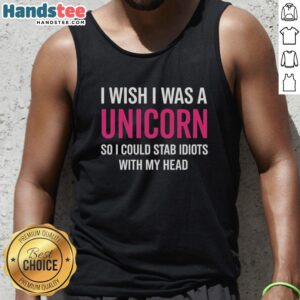 Funny tank top featuring 'I Wish I Was A Unicorn' design, perfect for those with a quirky sense of humor.