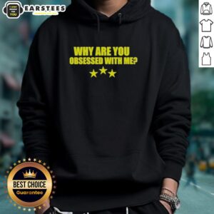 Stylish Awesome Why Are You Obsessed With Me Hoodie in vibrant colors, perfect for trendy casual wear.