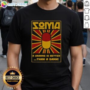 Vintage Soma Brave New World t-shirt featuring 'A Gramme Is Better Than A Damn' slogan in bold graphic design.