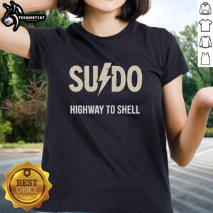 Alt Text: Original Sudo Highway to Shell Programming Linux Ladies Tee featuring vibrant graphic design and comfortable fit.