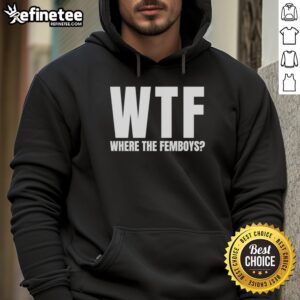 Good-Wtf-Where-The-Femboys hoodie featuring a trendy design, perfect for casual wear and expressing unique style.