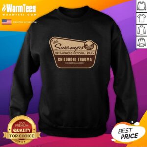 Cozy Original Swamps of Sadness National Park sweatshirt featuring vibrant graphics, perfect for outdoor enthusiasts.