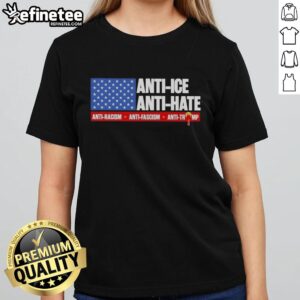 Original Anti-Ice Anti-Hate Anti-Racism Tee featuring a US flag design, promoting anti-fascism and anti-Trump messages.