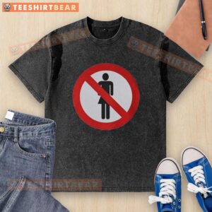 Hot No Women Sign design on a washed T-shirt, perfect for casual wear and expressing bold statements.