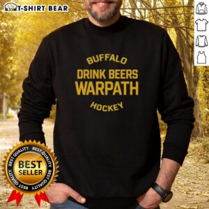 Nice Buffalo drink beers in Warpath Hockey sweatshirt, capturing team spirit and casual style.