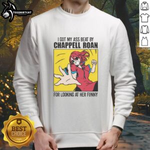 Funny sweatshirt reading 'I Got My Ass Beat By A Singer' perfect for music lovers and humor fans.