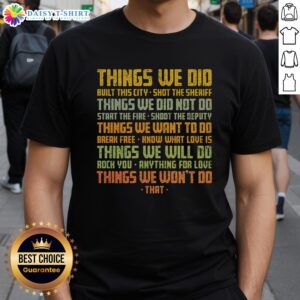 Good Things We Did Vintage T-Shirt featuring retro design and soft fabric, perfect for casual outfits and vintage lovers.