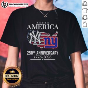 Alt Text: Original America New York Yankees and Giants 250th Anniversary 1776-2026 ladies tee showcasing team pride.