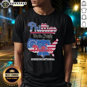 Good Philadelphia Phillies We The People Semiquincentennial T-Shirt featuring a patriotic design and bold team colors.
