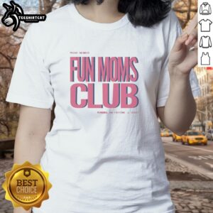 Nice Fun Moms Club Ladies Tee featuring vibrant colors and playful design, perfect for stylish moms.