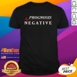 Official Prognosis Negative Heartbeat T-Shirt featuring a unique design for heart health awareness and stylish comfort.
