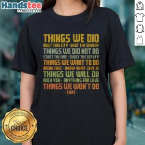 Alt Text: Vintage ladies tee featuring Nice Things We Did graphic design, perfect for casual and stylish outfits.