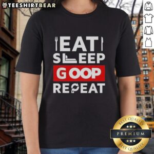 Alt Text: Stylish Nice Eat Sleep Goop Repeat Ladies Tee in vibrant colors, perfect for casual wear and daily motivation.