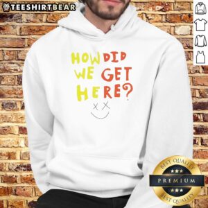 Stylish Pretty How Did We Get Here Hoodie in cozy fabric, perfect for casual outings and streetwear fashion.