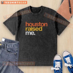 Alt Text: Official Houston Raised Me Houston Astros washed t-shirt featuring team logo and vintage design.