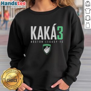 Alt Text: Official Kaka3 Boston Legacy FC logo sweatshirt featuring a stylish design for soccer fans and team supporters.