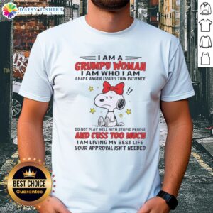 Alt Text: Funny Good Peanuts Snoopy T-Shirt featuring 'I Am A Grumpy Woman' for those with anger issues and thin patience.