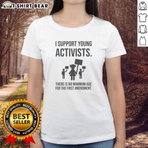 Original I Support Young Activists Tee showcasing the message: No minimum age for First Amendment rights.