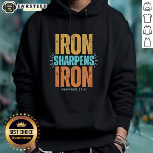 Official Iron Sharpens Iron Proverbs 27:17 Hoodie featuring a stylish design with inspiring scripture.