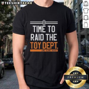 Official Time To Raid The Toy Dept Long Island Hockey T-Shirt featuring a bold hockey graphic and vibrant colors.