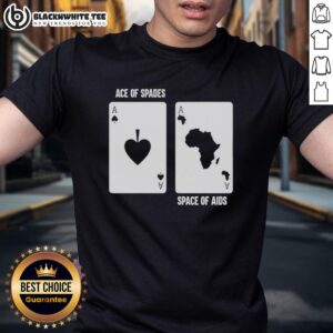 Good Ace Of Spades Space Of Aids card meme T-shirt design featuring bold graphics and vibrant colors for meme lovers.
