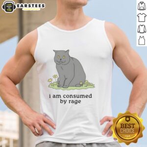 Premium Cat I Am Consumed By Rage Tank Top featuring bold graphics and a comfortable fit for cat lovers.
