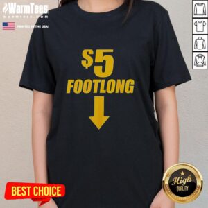 Alt Text: Good 5 Footlong Below Here Ladies Tee featuring a stylish design and comfortable fit for casual wear.