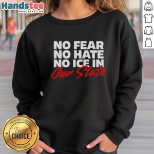 Official No Ice In Our State Sweatshirt featuring a cozy design, perfect for winter warmth and stylish comfort.