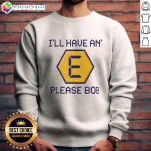 Vintage-inspired 'Good Ill Have An E Please Bob' sweatshirt showcasing retro gameshow theme and vibrant design.