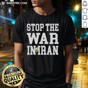 Awesome Stop The War In Iran US Strike Iran T-Shirt featuring bold graphics and a strong anti-war message for peace advocates.