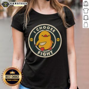 Cute chicken ladies tee featuring the phrase 'I Choose Fight' for fun and quirky fashion lovers.