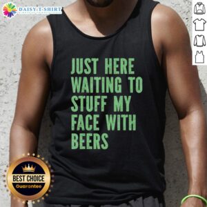 Person wearing an 'Awesome Just Here Waiting To Stuff My Face With Beers' tank top, ready for summer fun and barbecues.