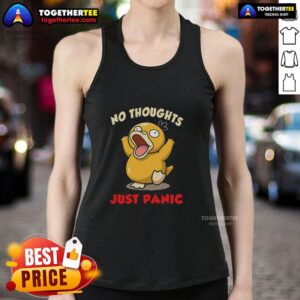 Alt Text: Official No Thoughts Just Panic tank top featuring bold text design, perfect for casual wear and expressing anxiety humor.