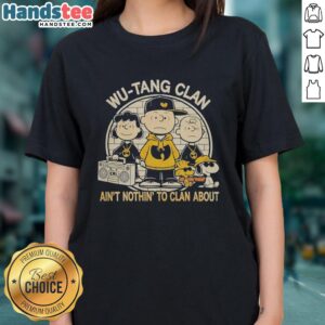 Womens tee featuring Peanuts characters with Wu-Tang Clan theme, celebrating 'Ain't Nothin' To Clan About' design.