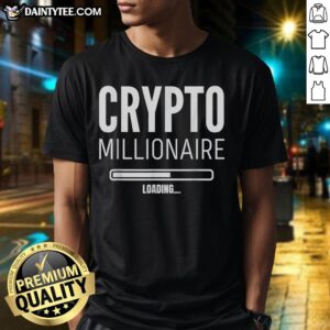 Funny Crypto Currency T-Shirt featuring 'Nice Crypto Millionaire Loading' design, perfect for crypto enthusiasts.