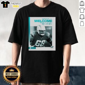 Alt Text: Hot Jamaree Salyer Miami Dolphins Welcome To Miami T-Shirt featuring vibrant team colors and logo design.