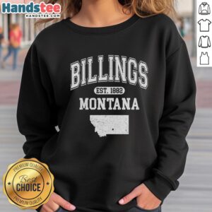 Official Billings Montana Est. 1882 varsity sweatshirt featuring classic design and cozy fabric for everyday wear.