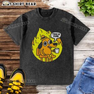 Nice This Is Fine Meme washed t-shirt featuring a popular cartoon dog in a chaotic scene, perfect for meme lovers.