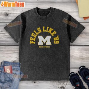 Casual 89 washed t-shirt featuring 'Good Michigan Basketball Feels Like' design, perfect for fans of Michigan sports.