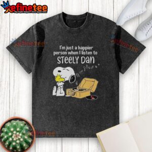 Original Snoopy 'I'm Just a Happier Person When I Listen to Steely Dan' washed t-shirt design featuring Snoopy.