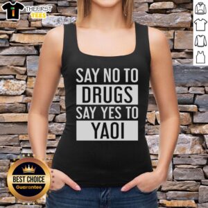 Original Say No To Drugs Say Yes To Yaoi Tank Top featuring vibrant graphics promoting positivity and LGBTQ+ support.