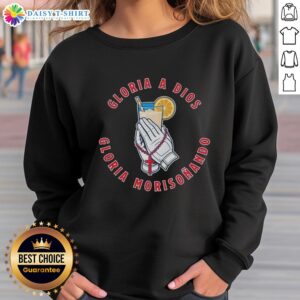 Top Gloria A Dios Gloria Morisonando sweatshirt featuring a stylish design and comfortable fit for casual wear.