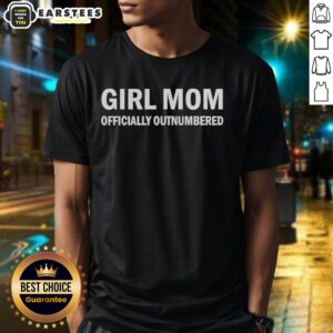 Awesome Girl Mom Officially Outnumbered T-Shirt featuring fun family phrase for mothers, perfect for proud moms.