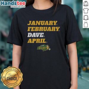 Nice NDSU January February Dave April Ladies Tee in vibrant colors, perfect for casual wear and showing school spirit.