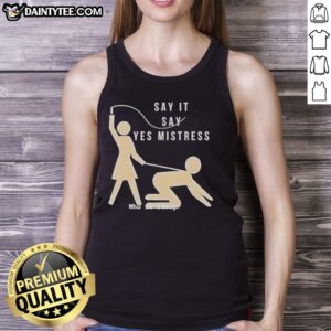 Alt Text: Funny Say It Say Yes Mistress Ho Is Ready Stickman Tank Top design featuring a humorous stickman graphic.