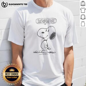 Pretty Snoopy T-shirt featuring the quote 'You Can Waste Your Whole Life Worrying About Things That Never Happen'.