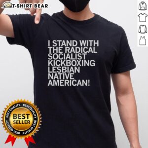 Top Sharice I Stand With The Radical Kickboxing Lesbian Native American T-Shirt showcasing bold graphic design.